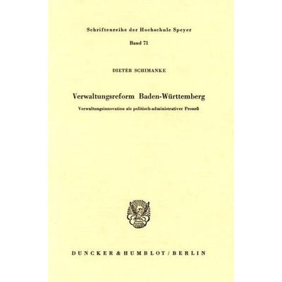 Verwaltungsreform Baden-Württemberg., Taschenbuch von Dieter Schimanke, Duncker & Humblot, 978-3-428-04086-5
