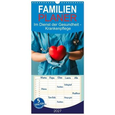 Familienplaner 2027 - Im Dienst der Gesundheit - Krankenpflege mit 5 Spalten (Wandkalender, 21 x 45 cm) CALVENDO