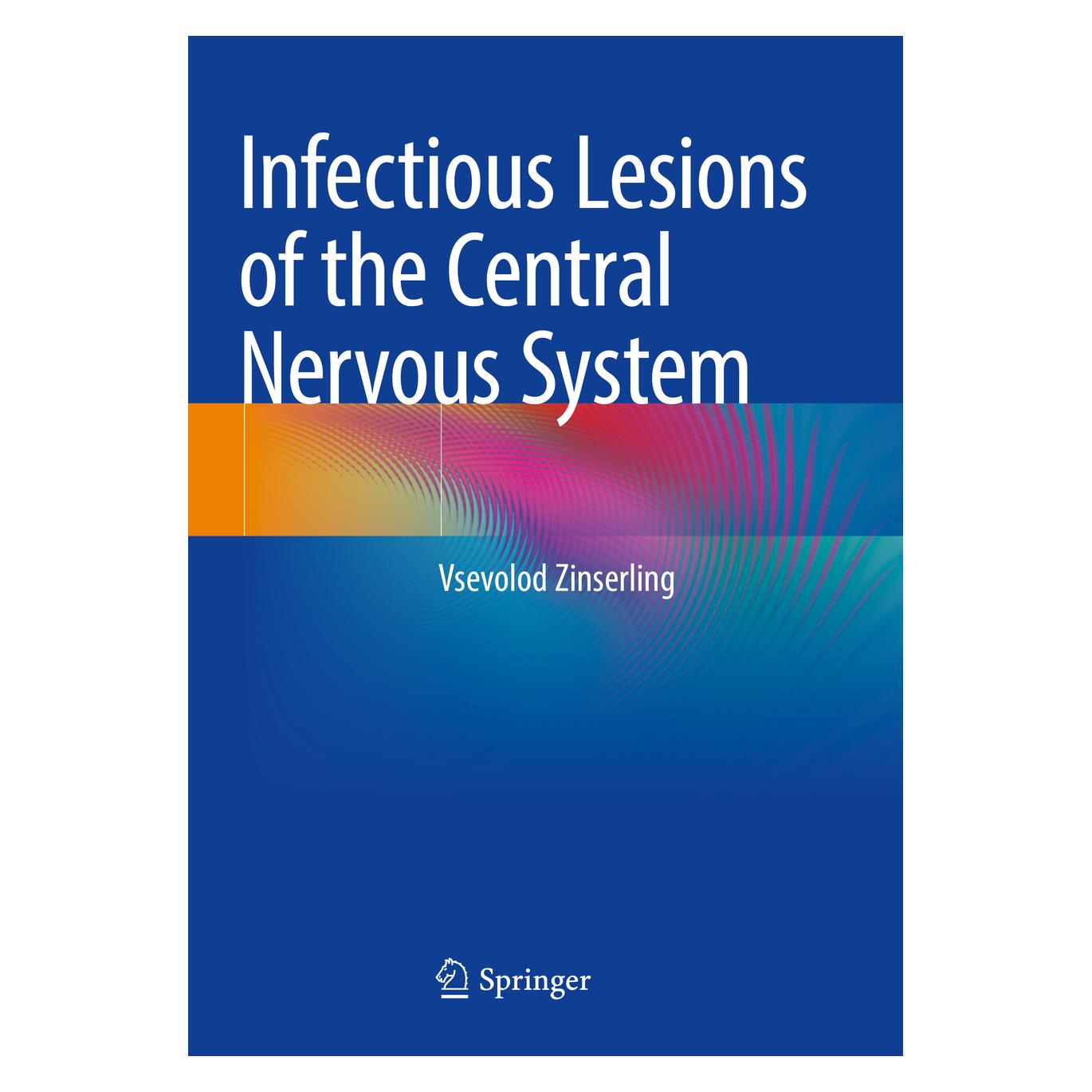 Springer Infectious Lesions of the Central Nervous System (Englisch, Softcover, Vsevolod Zinserling) (56951609)