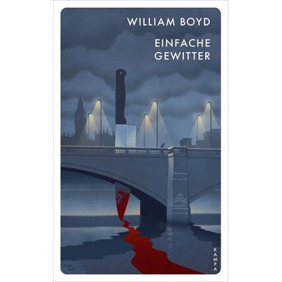 Einfache Gewitter, Taschenbuch von William Boyd, Kampa Verlag