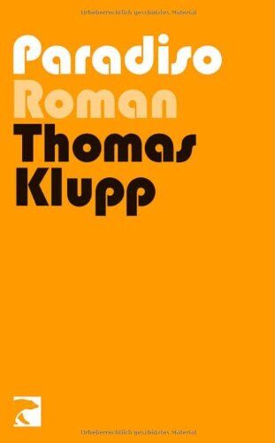 Thomas Klupp - Paradiso: Roman - Preis vom 11.10.2026 15:43:13 h
