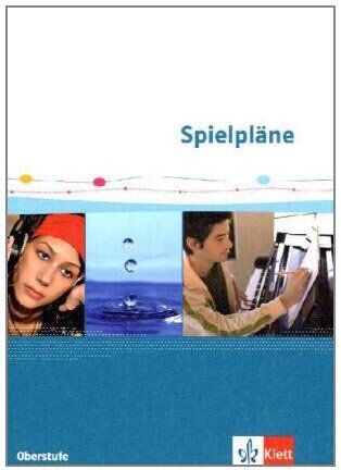 Spielpläne. Oberstufe: Schülerbuch Klasse 10-13 - Preis vom 14.10.2026 23:07:16 h