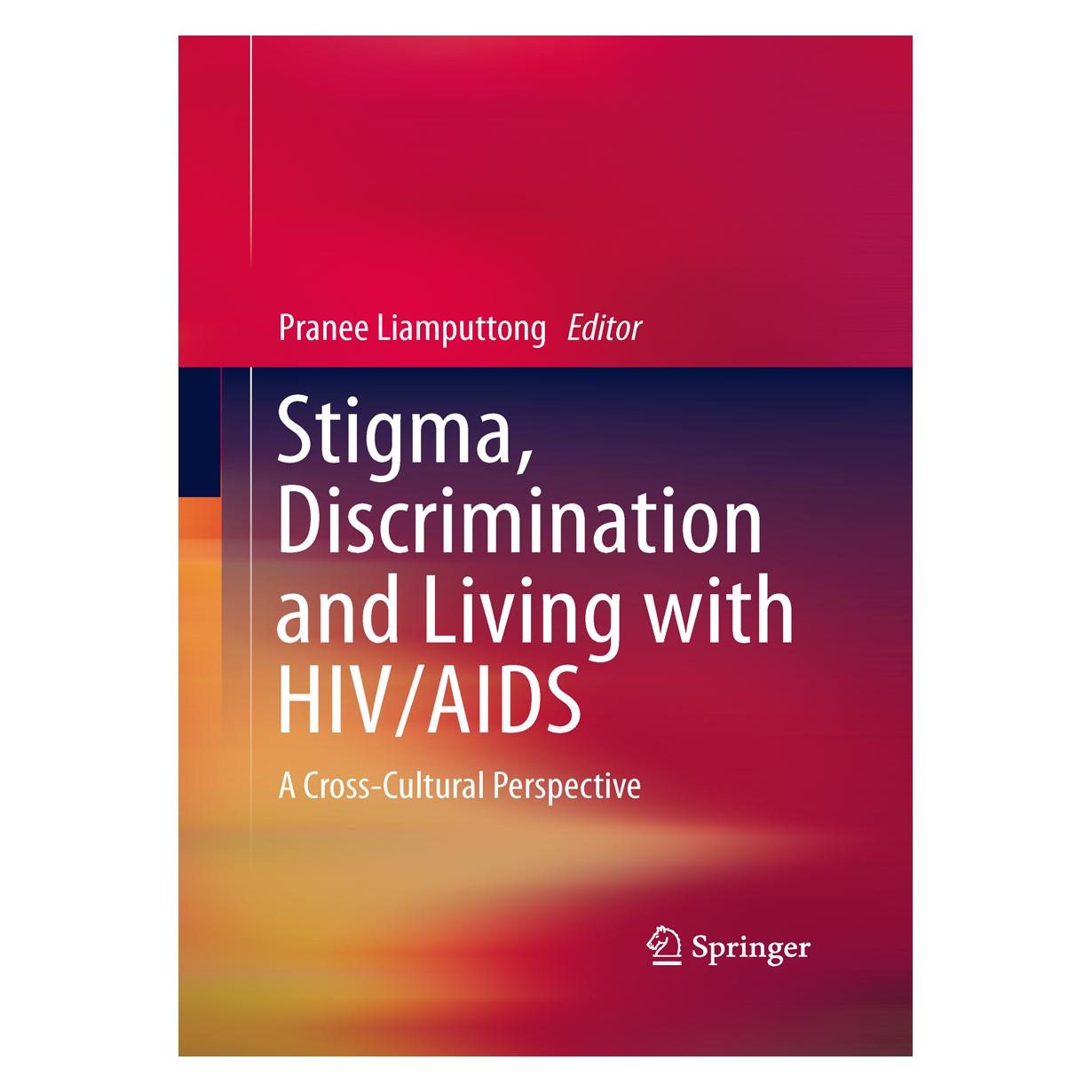 Springer Stigma, Discrimination and Living with HIV/AIDS (Englisch, Softcover, Pranee Liamputtong) (55596043)