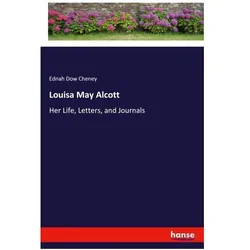 Louisa May Alcott, Belletristik von Ednah Dow Cheney