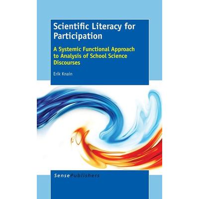 Scientific Literacy for Participation, Gebundene Ausgabe von Erik Knain, Brill, 978-94-6209-895-4