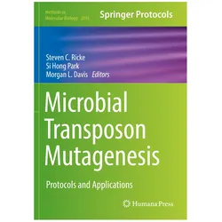 Microbial Transposon Mutagenesis, Fachbücher von Si Hong Park, Steven C Ricke, Morgan L. Davis