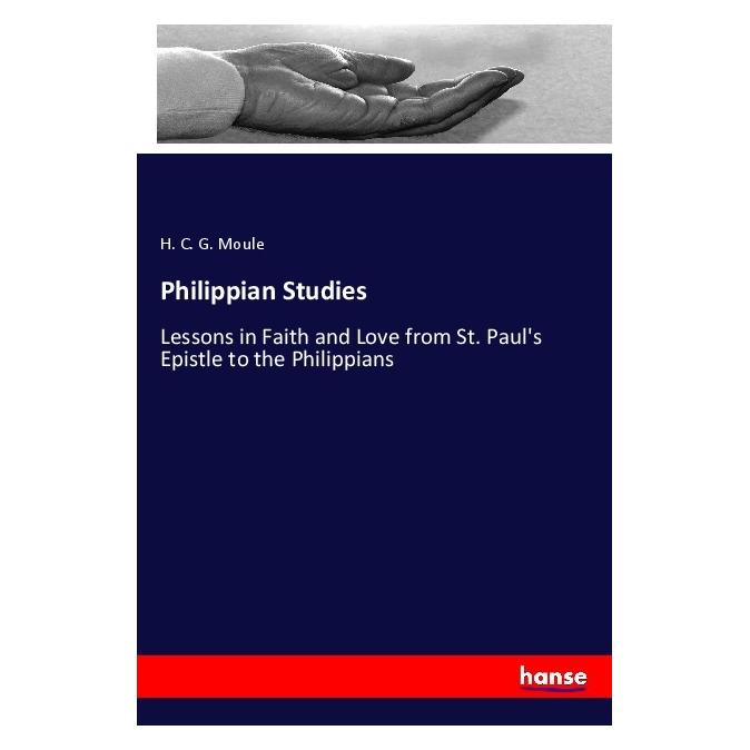 Hansebooks Philippian Studies (Deutsch, Softcover, H. C. G. Moule) (57013998)
