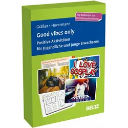 Grässer:Good vibes only. Positive Aktivi, Ratgeber von Eike Hovermann jun., Melanie Gräßer