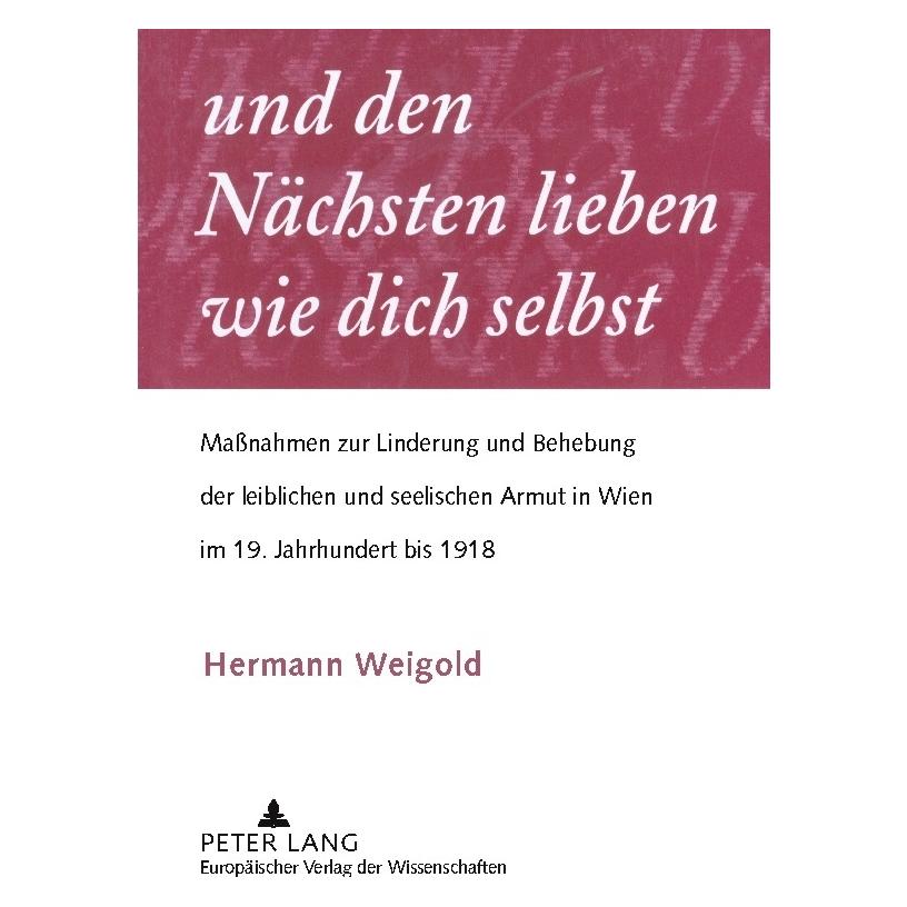 Peter Lang und den Nächsten lieben wie dich selbst (Deutsch, Softcover, Hermann Weigold) (8154383)