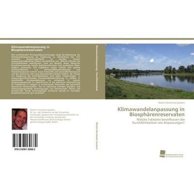 Klimawandelanpassung in Biosphärenreservaten, Taschenbuch von Martin Hirschnitz-Garbers, Südwestdeutscher Verlag für Hochschulschriften,