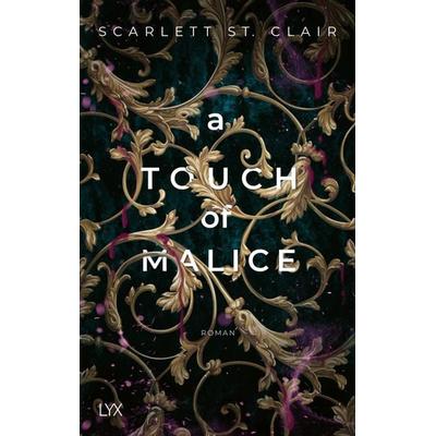 A Touch of Malice, Taschenbuch von Scarlett St. Clair, LYX, 978-3-7363-1807-6