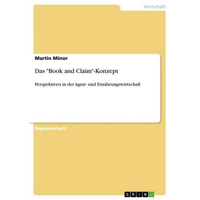 Das 'Book and Claim'-Konzept; Taschenbuch von Martin Minor, GRIN, 978-3-86943-339-4