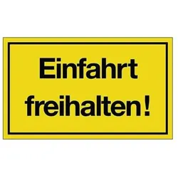 Hinweiszeichen Einfahrt freihalten! L250xB150mm gelb schwarz Ku.