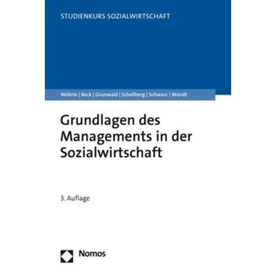 Grundlagen des Managements in der Sozialwirtschaft, Taschenbuch von Armin Wöhrle,Reinhilde Beck,Klaus Grunwald,Klaus Schellberg,Gotthart Schwarz,