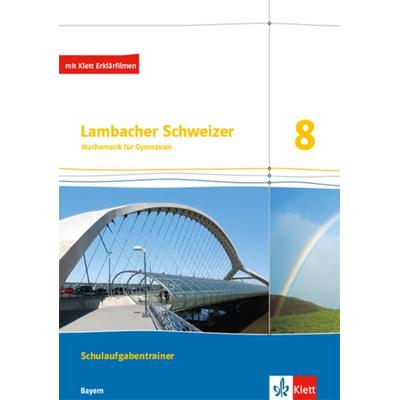 Lambacher Schweizer Mathematik 8. Ausgabe Bayern, Geheftet von , Klett Schulbuchverlag, 978-3-12-733089-2