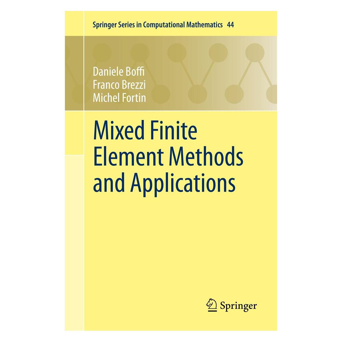 Springer Mixed Finite Element Methods and Applications (Englisch, Hardcover, Daniele Boffi, Franco Brezzi, Michel Fortin) (9783642365188)