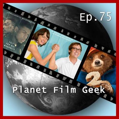 Planet Film Geek, PFG Episode 75: Battle of the Sexes, Paddington 2, Detroit - Colin Langley,Johannes Schmidt, Audio, 4260507137555