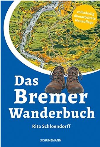 Rita Schloendorff - Das Bremer Wanderbuch - Preis vom 02.10.2026 23:42:20 h