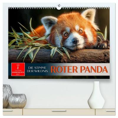 Roter Panda - die Stimme der Wildnis (hochwertiger Premium Wandkalender 2027 DIN A2 quer), Kunstdruck in Hochglanz