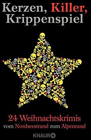 Laura Lichtenwalter - Kerzen, Killer, Krippenspiel: 24 Weihnachtskrimis vom Nordseestrand zum Alpenrand - Preis vom 13.10.2026 19:28:25 h