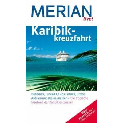 Karibikkreuzfahrt, Taschenbuch von Birgit Müller-Wöbcke, Travel House Media, 978-3-8342-0622-0