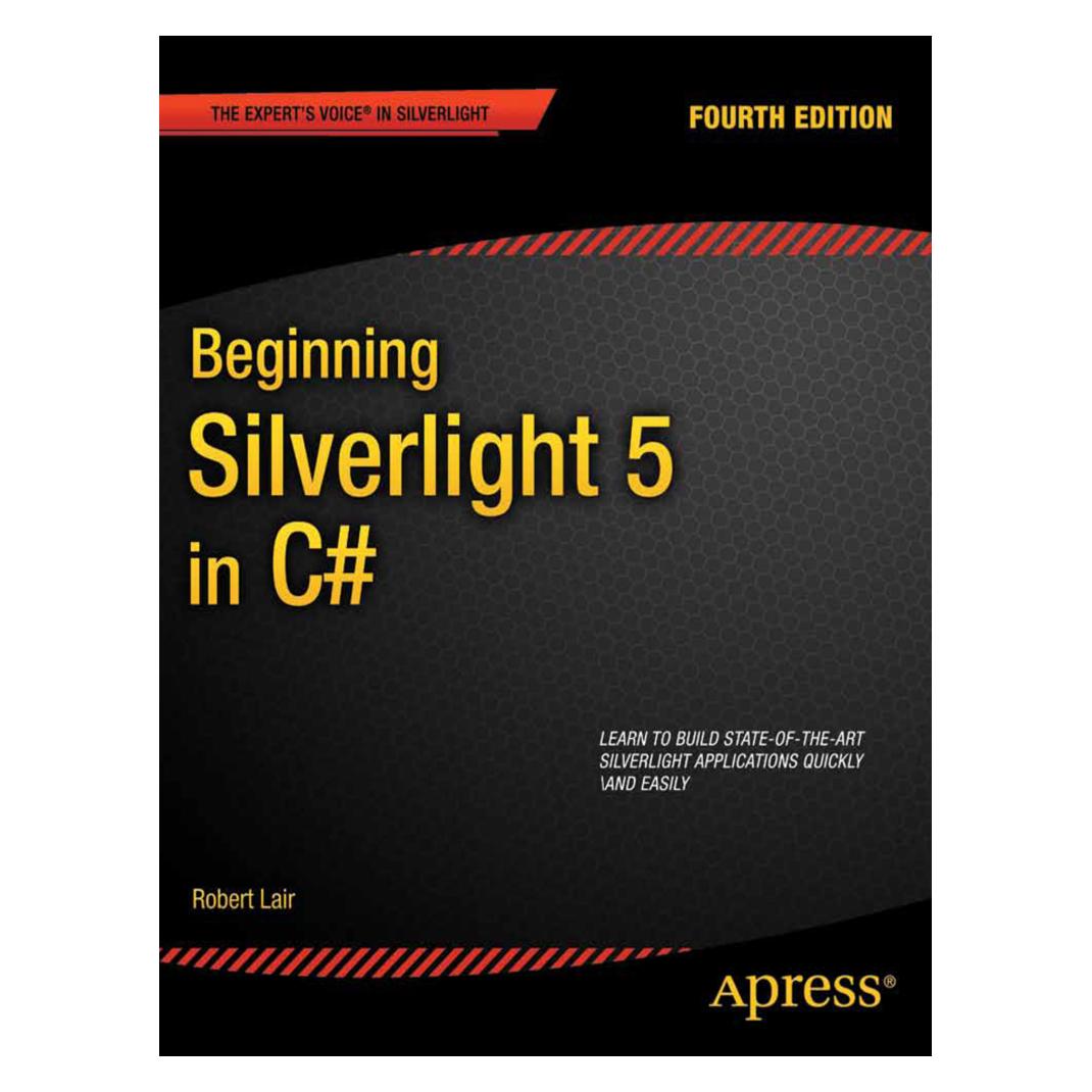 Apress Beginning Silverlight 5 in C# (Englisch, Softcover, Robert Lair) (55398248)