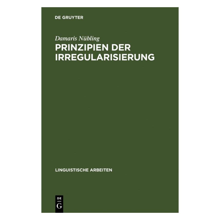 De Gruyter Nübling,D.:Prinzipien d.Irregularis. (67827662)