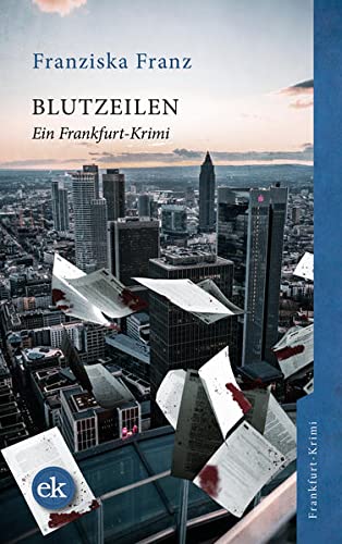 Franziska Franz - Blutzeilen: Ein Frankfurt-Krimi - Preis vom 17.10.2026 19:25:27 h