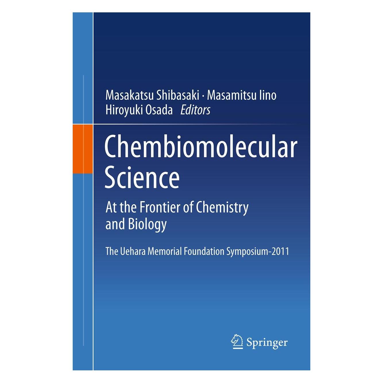 Springer Chembiomolecular Science (Englisch, Hardcover, Hiroyuki Osada, Masakatsu Shibasaki, Masamitsu Iino) (9784431540373)