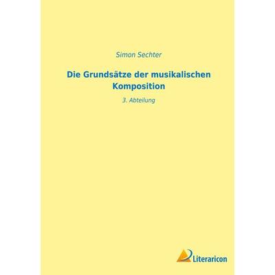 Die Grundsätze der musikalischen Komposition -