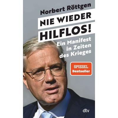Nie wieder hilflos!, Taschenbuch von Norbert Röttgen, dtv
