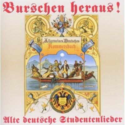 Burschen Heraus !-Alte Deutsche Studentenlieder - Rundfunk-Jugendchor Wernigerode, CD