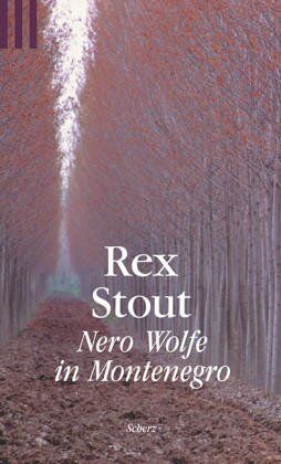Rex Stout - Nero Wolfe in Montenegro: Roman - Preis vom 09.10.2026 07:28:09 h