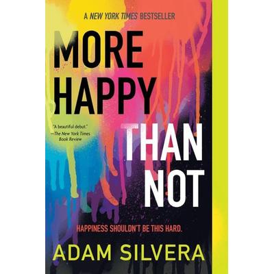 More Happy Than Not, Taschenbuch von Adam Silvera, Soho Press