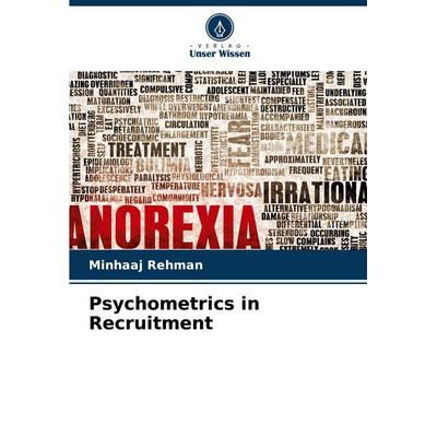 Psychometrics in Recruitment, Taschenbuch von Minhaaj Rehman, Verlag Unser Wissen, 978-620-3-90655-4