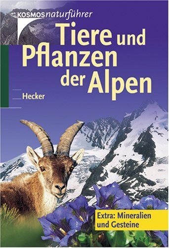 Frank Hecker - Tiere und Pflanzen der Alpen: Extra: Mineralien und Gesteine - Preis vom 02.10.2026 23:42:20 h