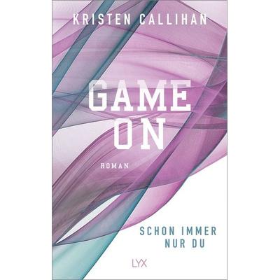 Game on - Schon immer nur du, Taschenbuch von Kristen Callihan, Lyx