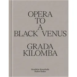 Opera to a Black Venus, Fachbücher von Grada Kilomba