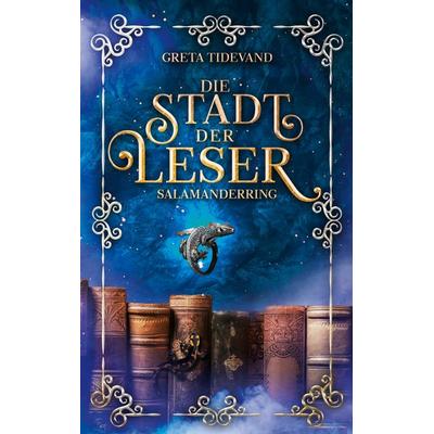Die Stadt der Leser, Taschenbuch von Greta Tidevand, BoD – Books on Demand, 978-3-7562-0979-8
