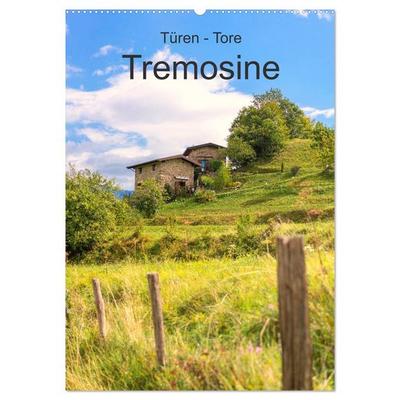 Türen -Tore - Tremosine (Wandkalender 2026 DIN A2 hoch), CALVENDO Monatskalender