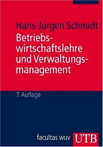 Hans-Jürgen Schmidt - Betriebswirtschaftslehre und Verwaltungsmanagement - Preis vom 30.09.2026 22:30:23 h