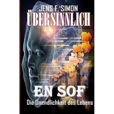 Übersinnlich, Taschenbuch von Jens F. Simon, Epubli, 978-3-8197-3792-3