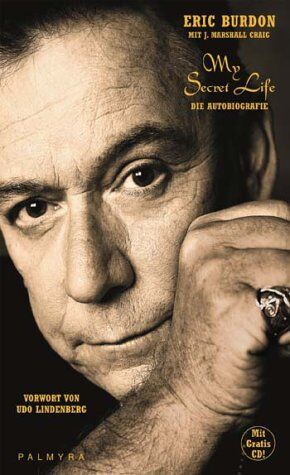 Eric Burdon - My secret Life: Die Autobiographie - Preis vom 10.10.2026 11:48:34 h