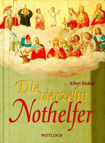 Albert Bichler - Die vierzehn Nothelfer - Preis vom 09.10.2026 07:28:09 h