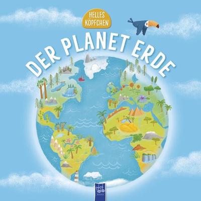 Helles Köpfchen - Der Planet Erde, Gebundene Ausgabe von Joe Rhatigan, Yoyo Books, 978-94-6476-403-1