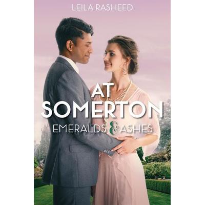 At Somerton: Emeralds & Ashes, Taschenbuch von Leila Rasheed, Disney Press, 978-1-368-08034-7
