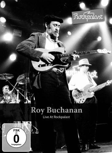 Roy Buchanan - ROY BUCHANAN: Live At Rockpalast - Preis vom 09.10.2026 07:28:09 h