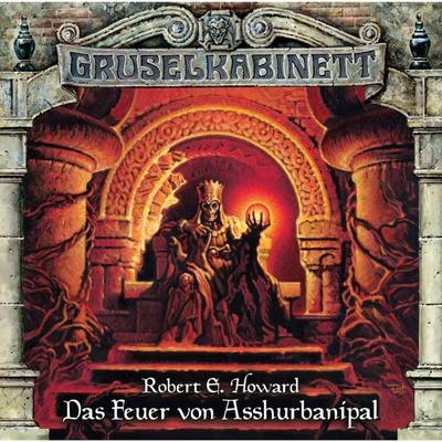 Das Feuer von Asshurbanipal - Robert E. Howard, Audio, 4049709940312