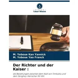 Der Richter und der Kaiser :, Sprachbücher von M. Yeboue Kan Yannick, M. Yoboue Yao Franck