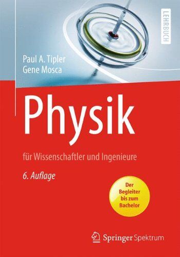 Tipler, Paul A. - Physik: für Wissenschaftler und Ingenieure - Preis vom 09.10.2026 07:28:09 h